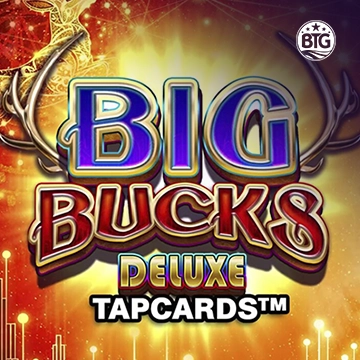 Big Bucks Deluxe Tapcards - SUPERBET388