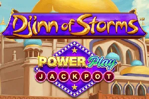 Djinn of Storms PowerPlay Jackpot - SUPERBET388