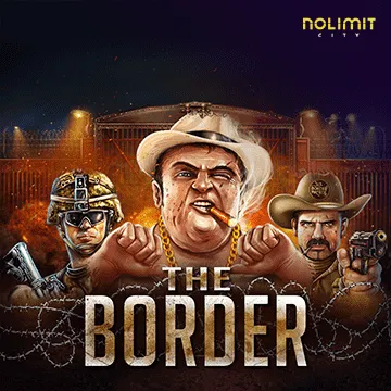 NolimitCity : The Border - SUPERBET388