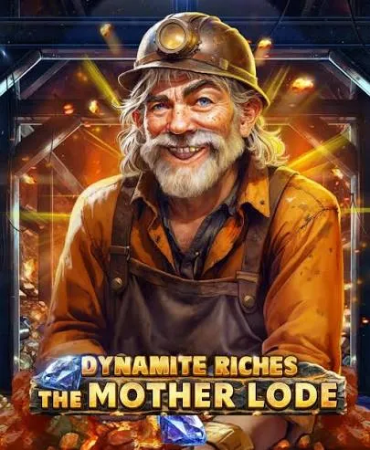 Dynamite Riches The Mother Lode - SUPERBET388